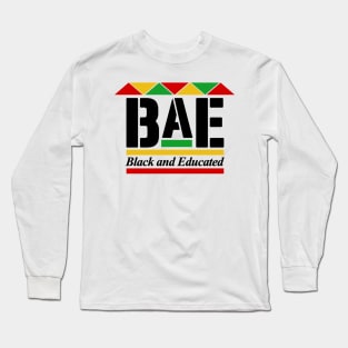 BLACK AND EDUCATED - BLACK LIVES MATTER Long Sleeve T-Shirt